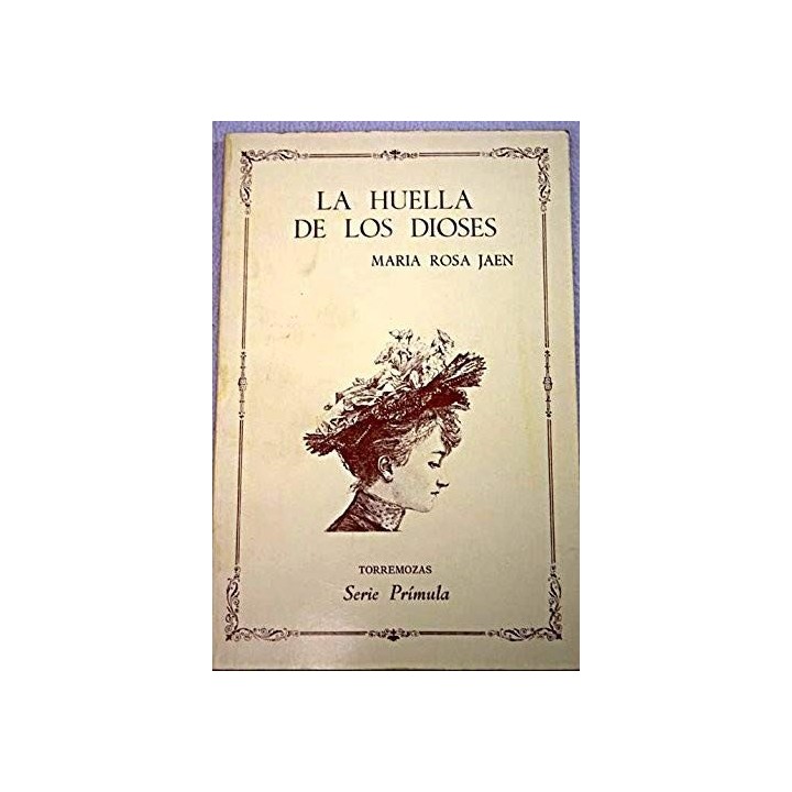 La Huella De Los Dioses (Dedicatoria y firma autógrafa de autor a poeta con obras publicadas) PRIMERA EDICION